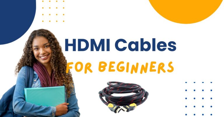 HDMI Cables for Beginners: Mystery Untangled (2023)